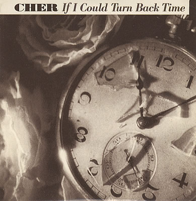 Cher: If I Could Turn Back Time - Plakate