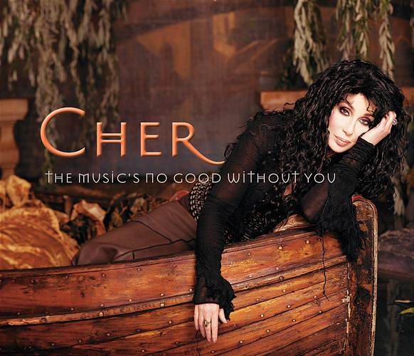 Cher: The Music's No Good Without You - Carteles