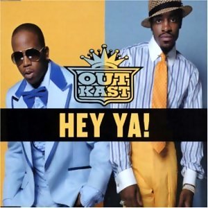 OutKast - Hey Ya! - Plakaty