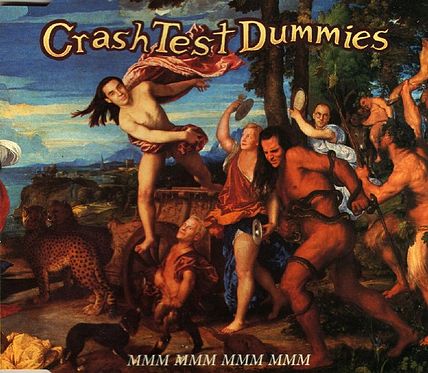 Crash Test Dummies: Mmm Mmm Mmm Mmm - Plakate