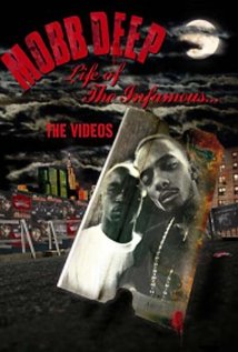 Mobb Deep: Life of the Infamous... The Videos - Affiches