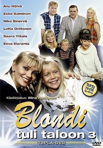 Blondi tuli taloon - Posters