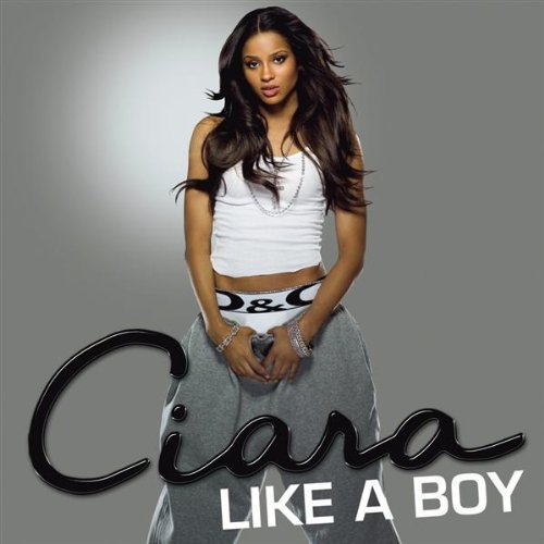 Ciara - Like a Boy - Plagáty