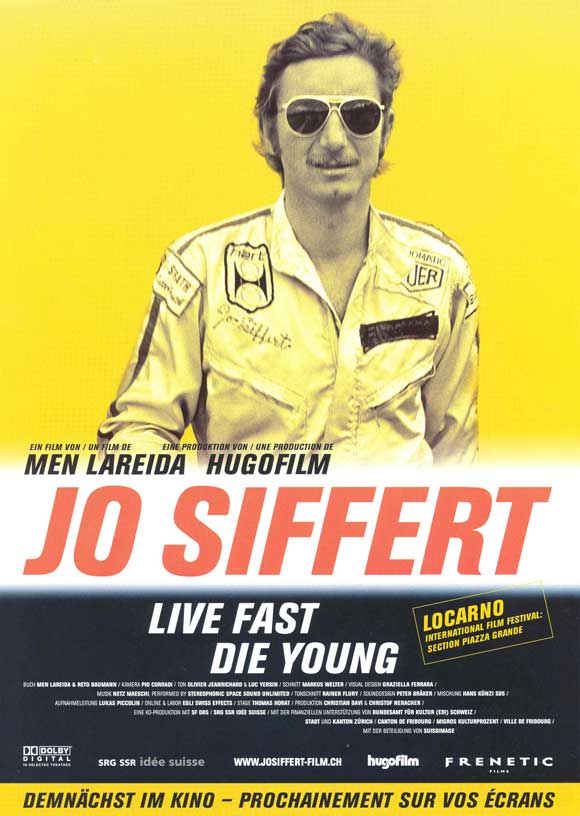 Jo Siffert: Live Fast - Die Young - Julisteet