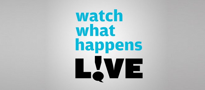 Watch What Happens: Live - Plakátok