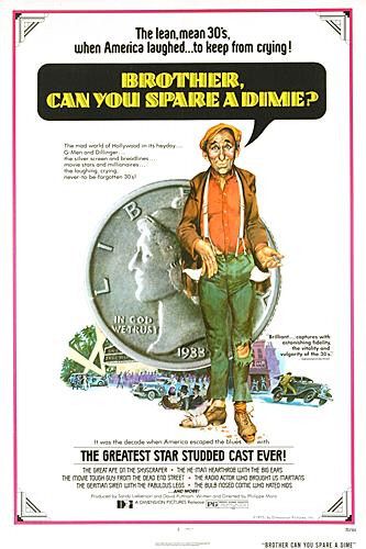 Brother, Can You Spare a Dime? - Posters