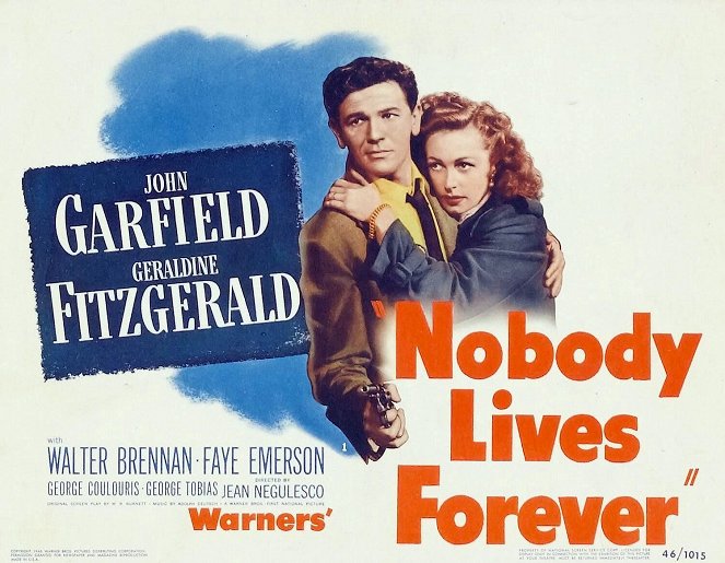 Nobody Lives Forever - Affiches