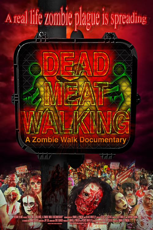 Dead Meat Walking: A Zombie Walk Documentary - Affiches