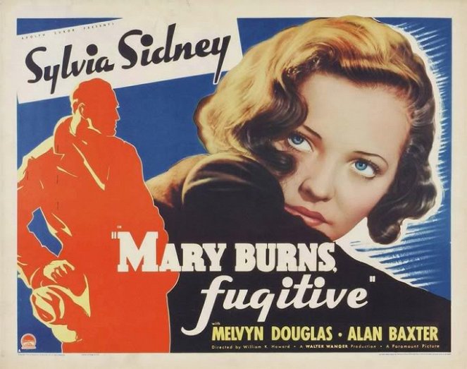 Mary Burns, Fugitive - Plagáty