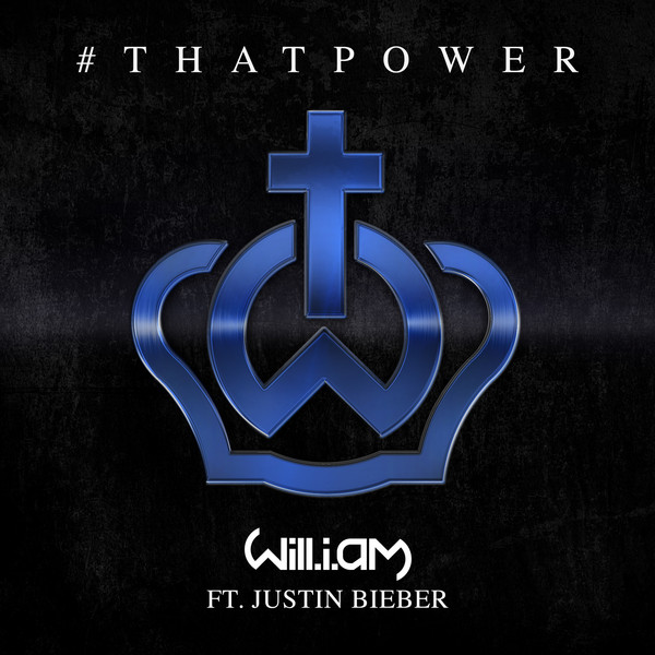 Will. I. Am feat. Justin Bieber - #thatPOWER - Carteles