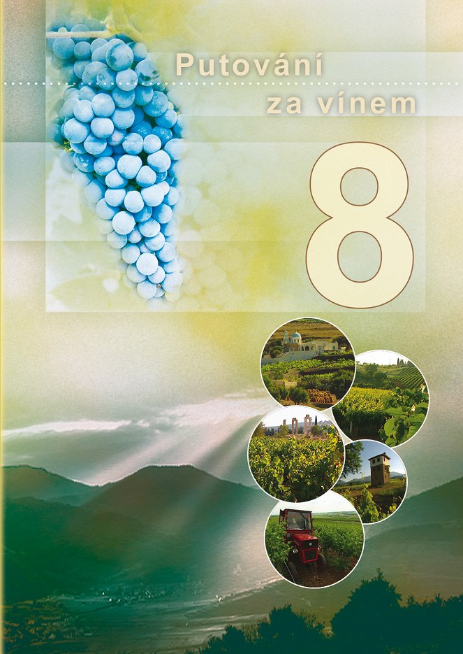 Putování za vínem 8: Řecko, Bulharsko, Rumunsko - Plakate