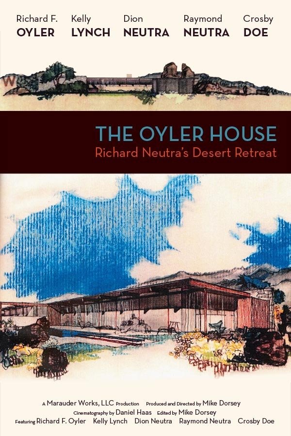 The Oyler House: Richard Neutra's Desert Retreat - Julisteet