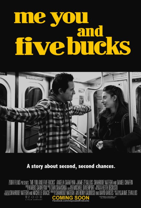 Me You and Five Bucks - Posters