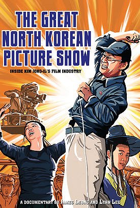 The Great North Korean Picture Show - Affiches