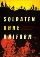 Soldiers Without Uniform - Posters