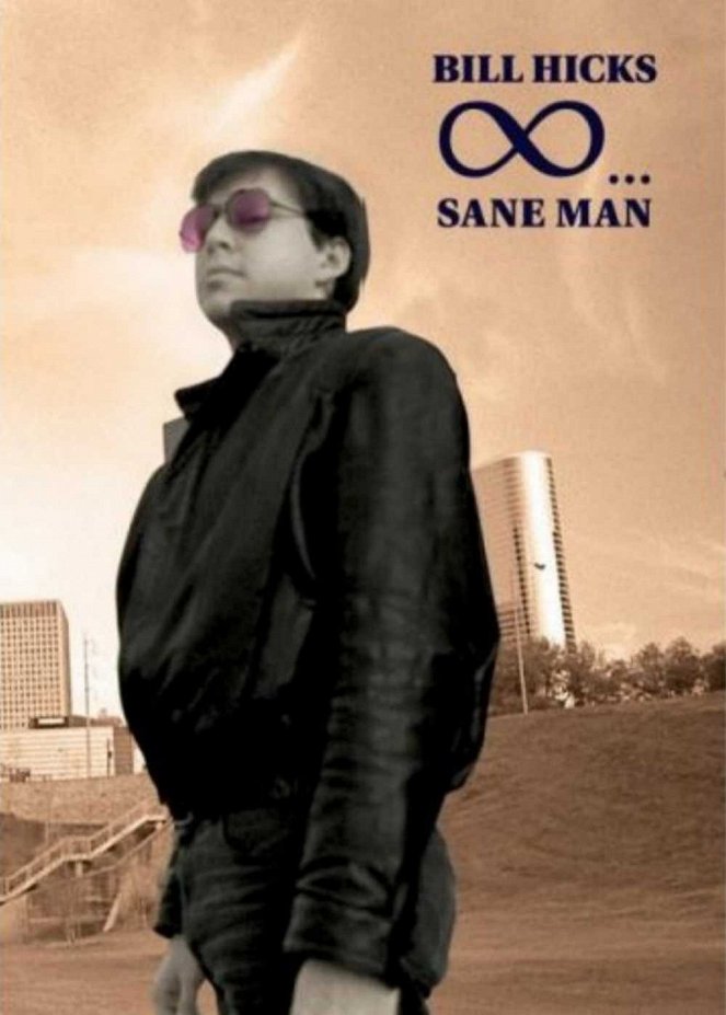 Bill Hicks: Sane Man - Plakate