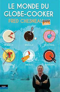 Fedezzük fel Fred Chesneau-val a világ konyháit! - Plakátok