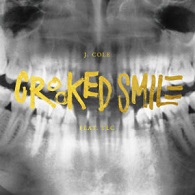 J. Cole feat. TLC - Crooked Smile - Cartazes