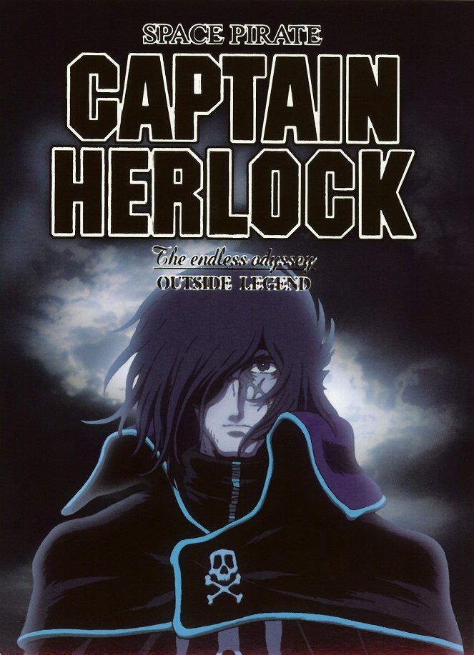 Space Pirate Captain Herlock: Outside Legend – The Endless Odyssey - Affiches