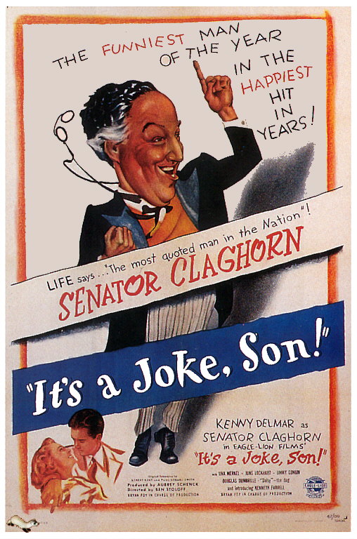 It's a Joke, Son! - Posters