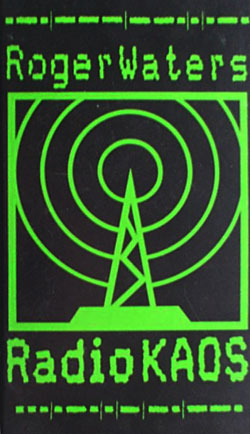 Roger Waters: Radio K.A.O.S. - Plakáty