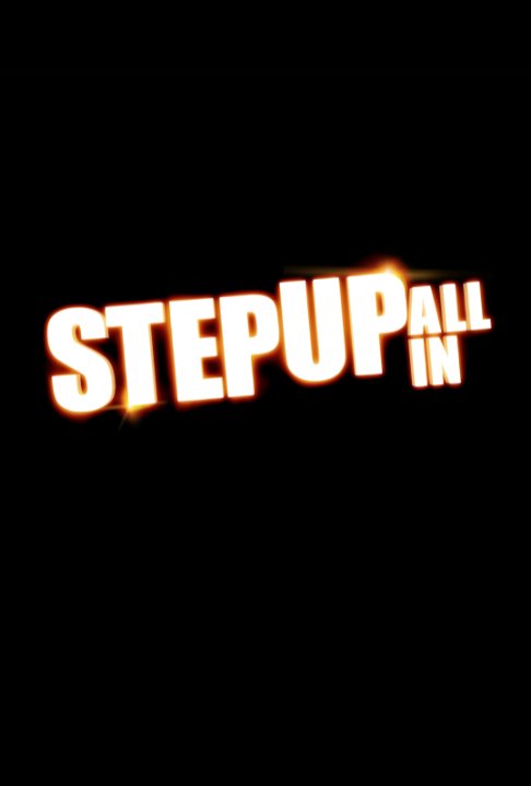 Step Up - All In - Plakátok