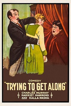 Trying to Get Along - Affiches