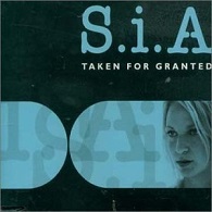 Sia - Taken For Granted - Cartazes