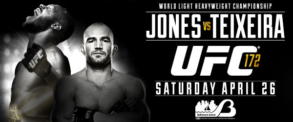 UFC 172: Jones vs. Teixeira - Carteles