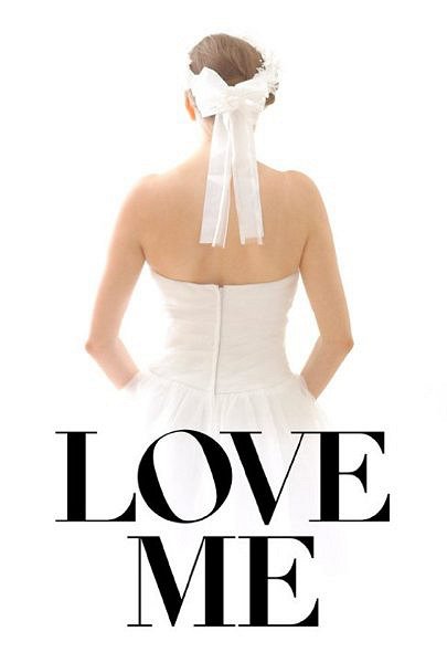 Love Me - Plakátok