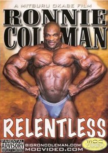Ronnie Coleman - Relentless - Posters