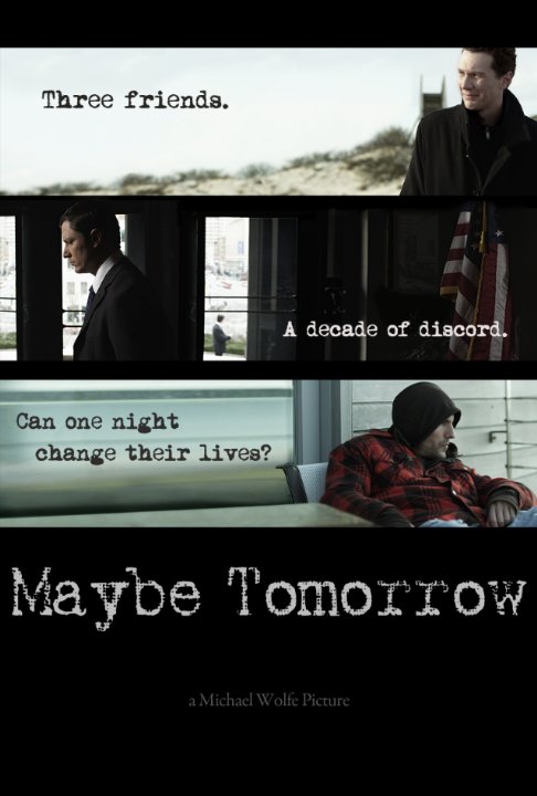 Maybe Tomorrow - Plakáty