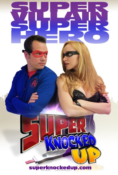 Super Knocked Up - Affiches