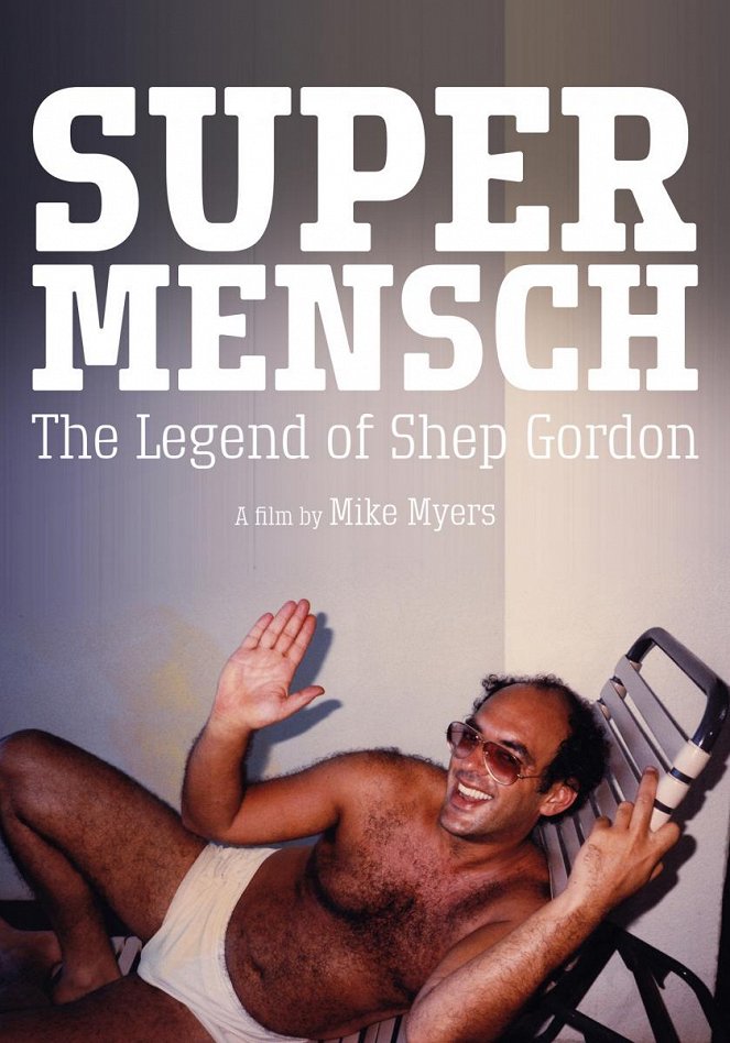 Supermensch: The Legend of Shep Gordon - Plakáty