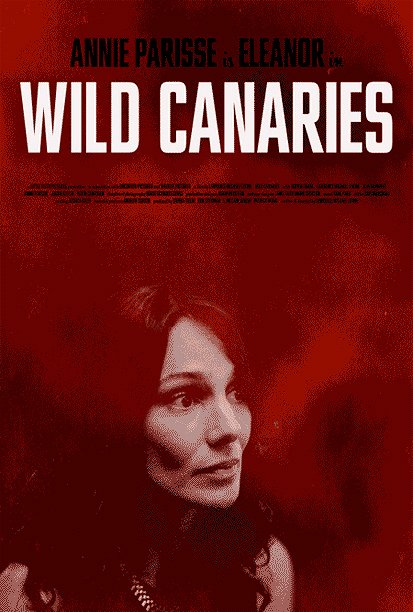 Wild Canaries - Plakate