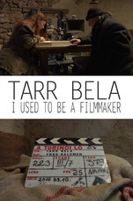 Tarr Béla, I Used to Be a Filmmaker - Plakate