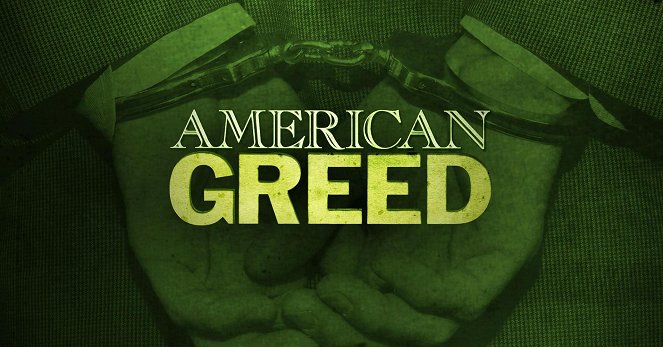 American Greed - Affiches