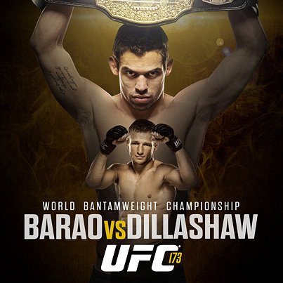 UFC 173: Barão vs. Dillashaw - Cartazes