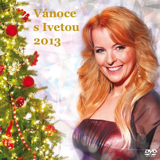 Vánoce s Ivetou 2013 - Plakáty