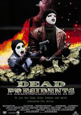 Dead Presidents - Plakate
