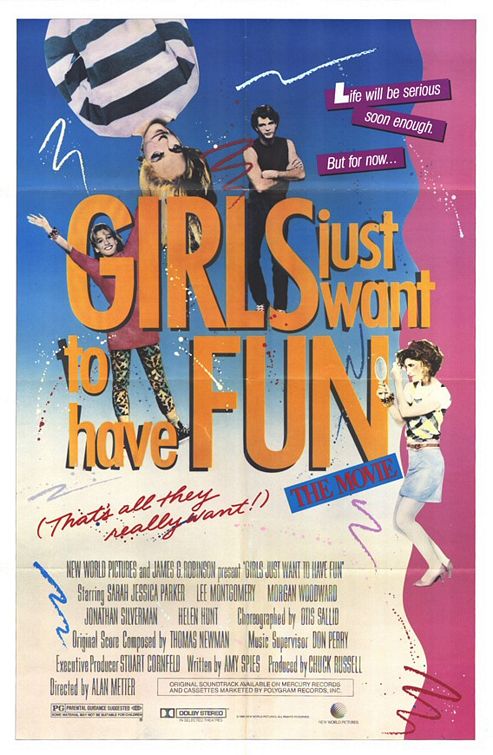 Girls Just Want to Have Fun - Carteles