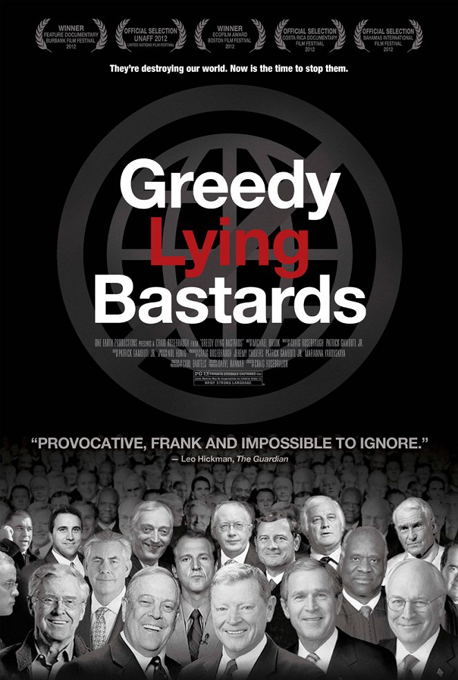 Greedy Lying Bastards - Plakaty