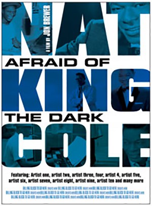 Nat King Cole: Afraid of the Dark - Plakate