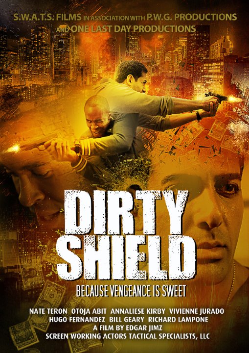 Dirty Shield - Posters