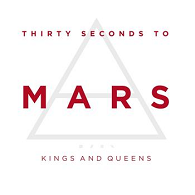 30 Seconds to Mars: Kings and Queens - Carteles