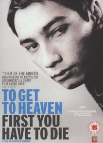 To Get to Heaven First You Have to Die - Posters