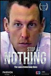 Stop at Nothing: The Lance Armstrong Story - Carteles