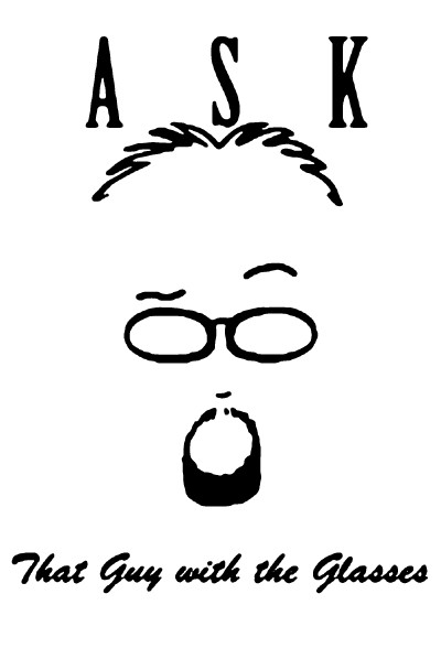 Ask That Guy with the Glasses - Plakate