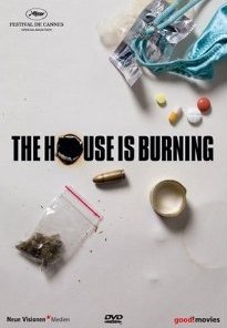 The House Is Burning - Plakate