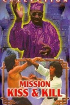 Mission Kiss and Kill - Posters